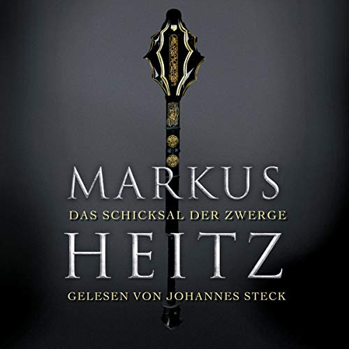 Die Zwerge IV: Das Schicksal Der Zwerge