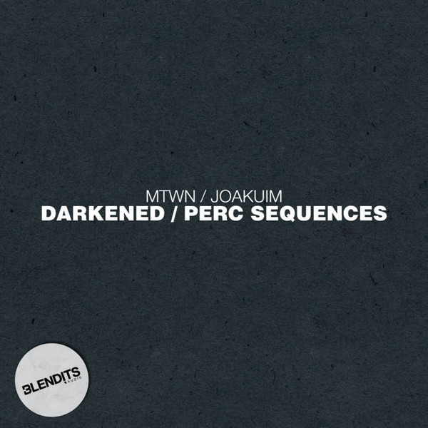 Darkened / Perc Sequences