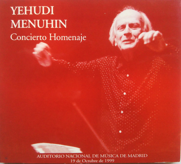 Yehudi Menuhin - Concierto Homenaje