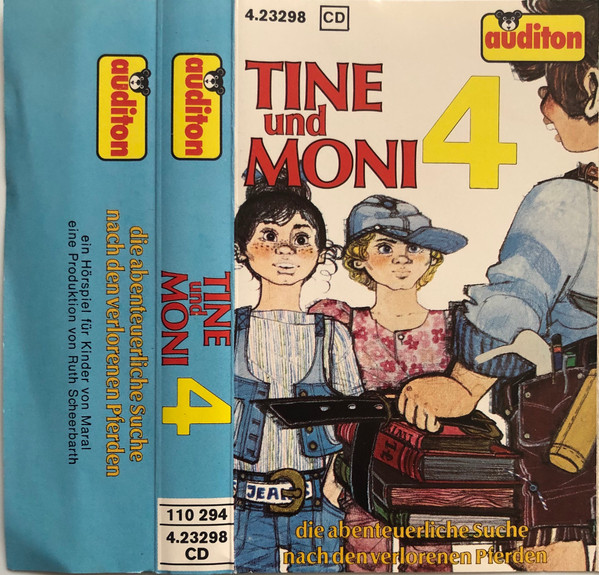 Tine Und Moni 4 - Die Abenteuerliche Suche Nach Den Verlorenen Pferden