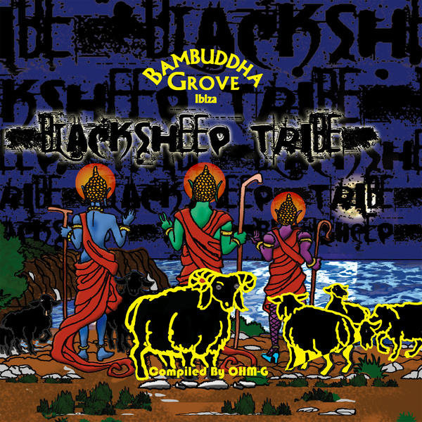 Bambuddha Grove Music - The Black Sheep Tribe