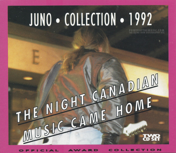 1992 Juno Collection - The Night Canadian Music Comes Home