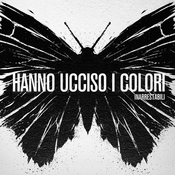 Hanno Ucciso I Colori