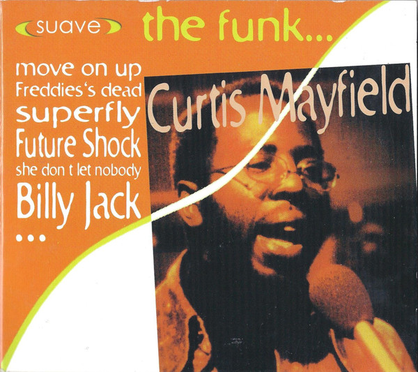 The Funk... Curtis Mayfield