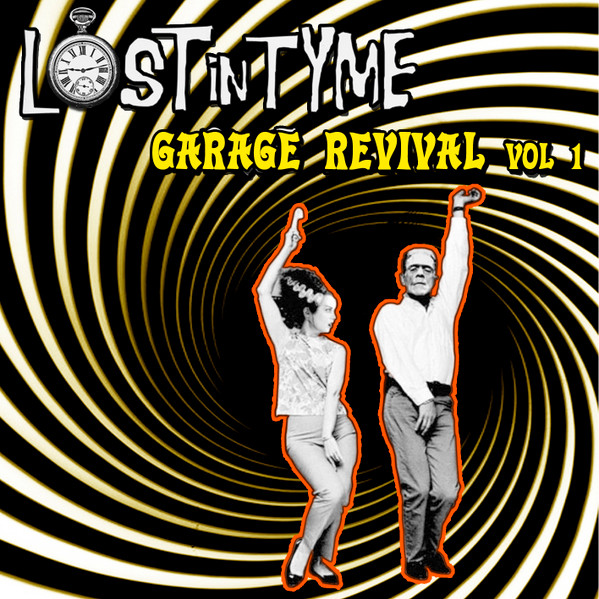 Lost in Tyme - Garage Revival Vol. 1