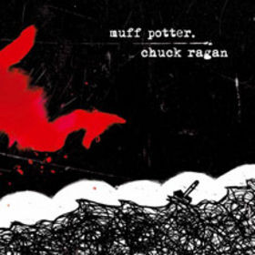 Muff Potter / Chuck Ragan