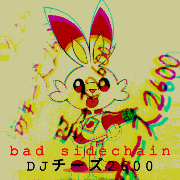Bad Sidechain