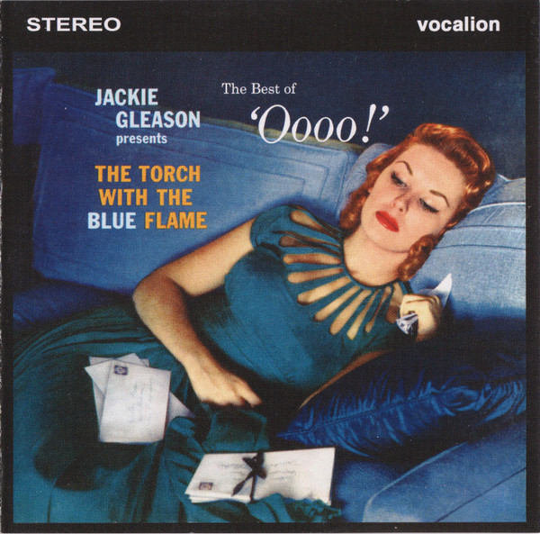 The Torch With The Blue Flame / The Best Of 'Oooo!'