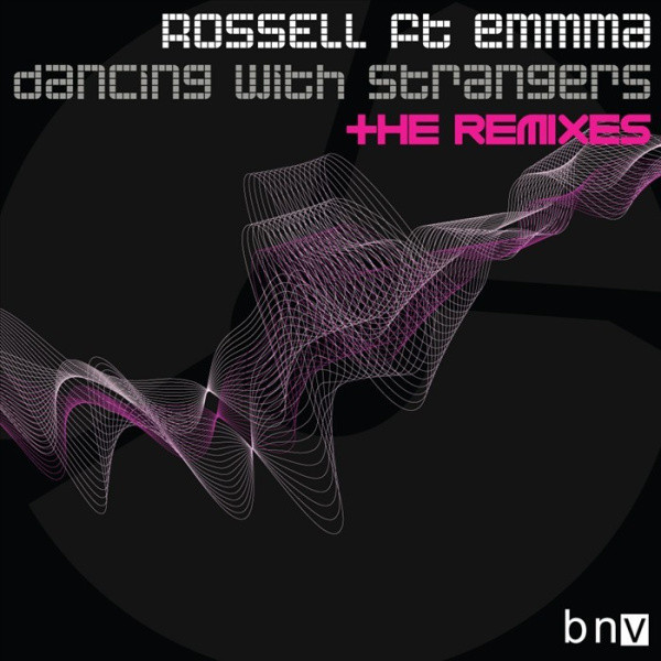 Dancing With Strangers (The Remixes)