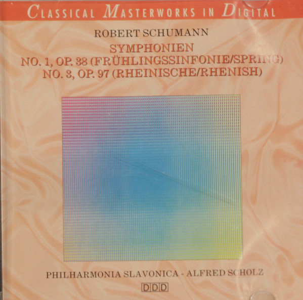 Symphonien No. 1, Op. 38 (Frühlingssinfonie/Spring) No. 3, Op. 97 (Rheinische/Rhenish)
