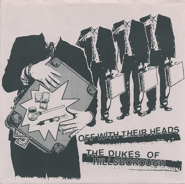 Off With Their Heads / The Dukes Of Hillsborough