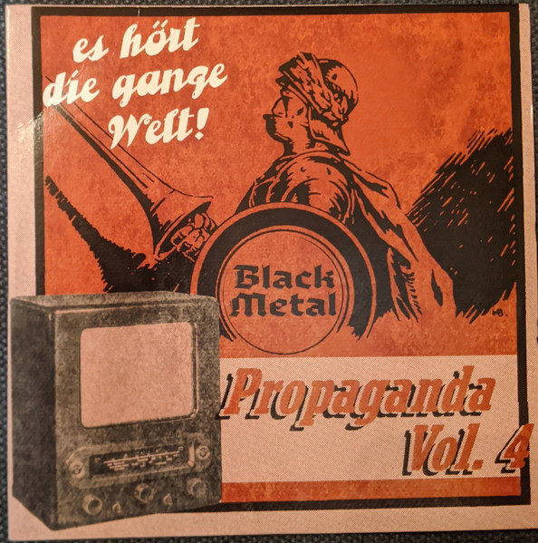 Es Hört Die Ganze Welt! (Black Metal - Propaganda Vol.4)