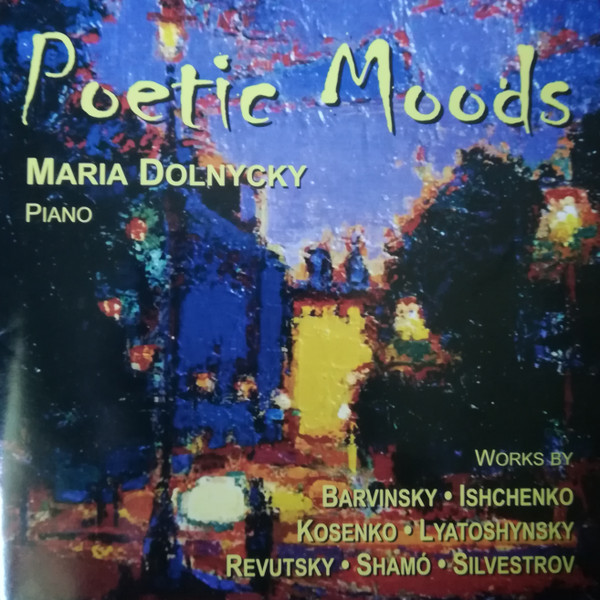 Poetic Moods - A Century Of Ukrainian Piano Music