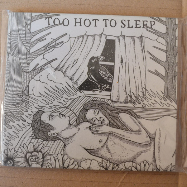 Too Hot To Sleep