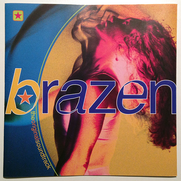 Brazen (The Original Soundtrack)