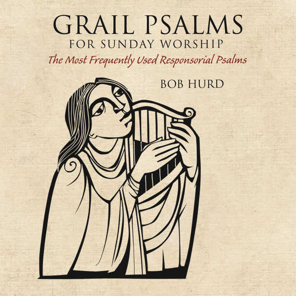 Grail Psalms For Sunday Worship