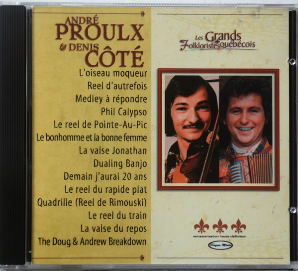 André Proulx & Denis Côté