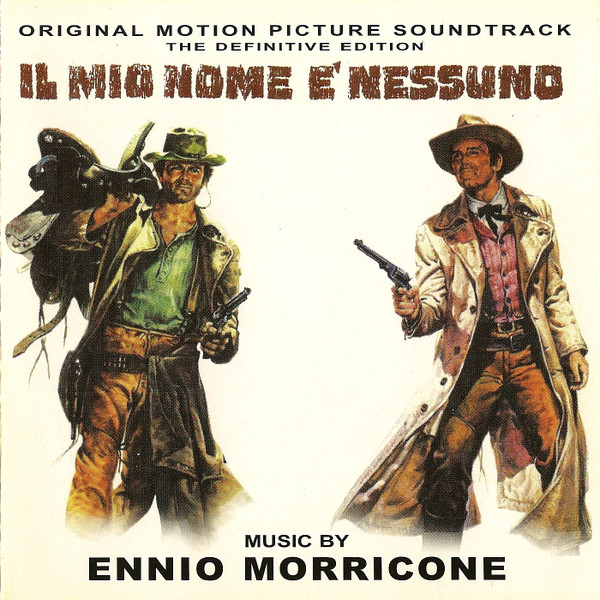 Il Mio Nome E' Nessuno - Original Motion Picture Soundtrack (The Definitive Edition)