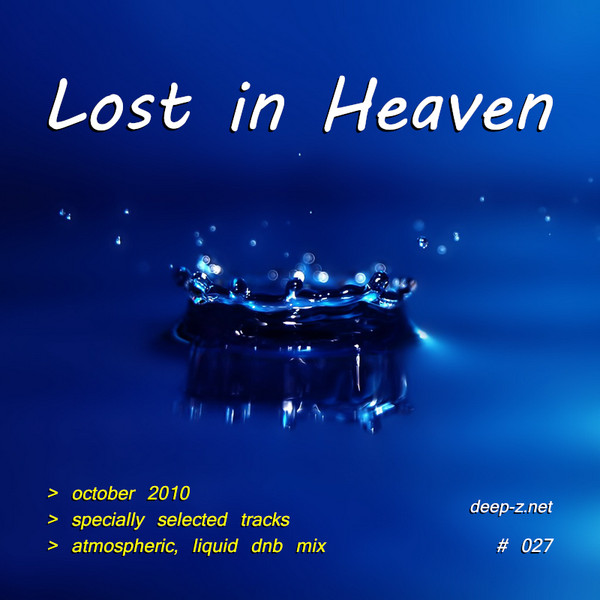 Lost In Heaven #027 (atmospheric, liquid dnb mix - october 2010)