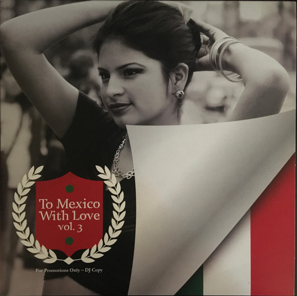 To Mexico With Love Vol 3