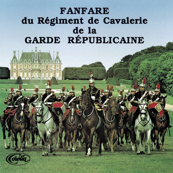 Fanfare De La Garde Républicaine