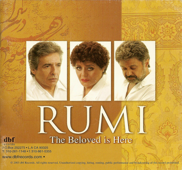 Rumi: The Beloved Is Here