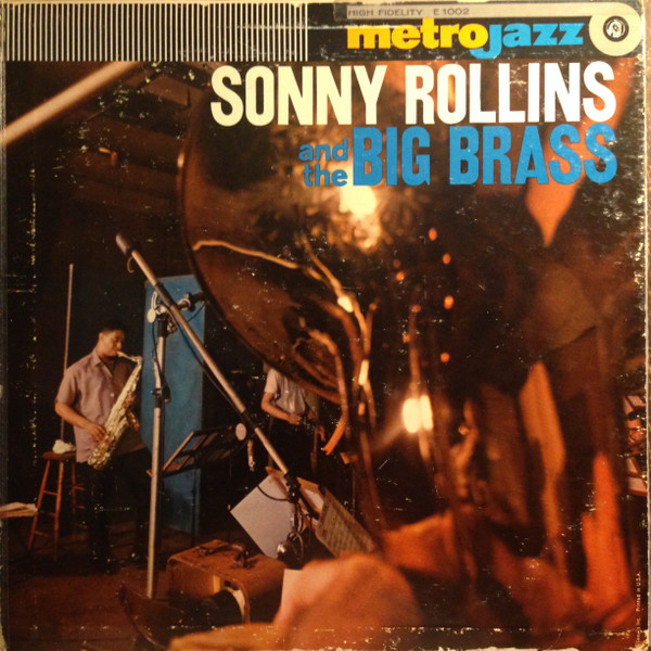 Sonny Rollins And The Big Brass
