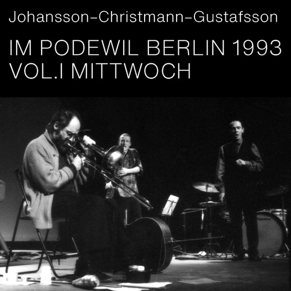 Im Podewil Berlin 1993 Vol.I Mittwoch