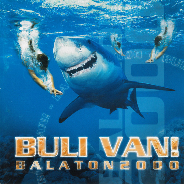 Buli Van! Balaton 2000