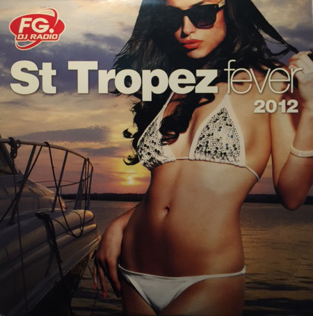 St Tropez Fever 2012