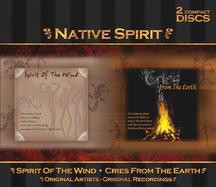 Native Spirit: Spirit Of The Wind • Cries From The Earth