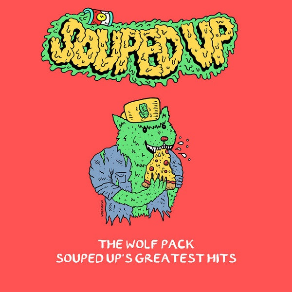 The Wolf Pack: Souped Up's Greatest Hits