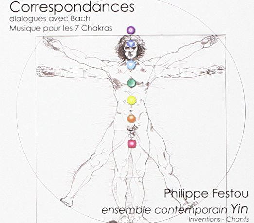 Correspondances / Dialogues Avec Bach / Musique Pour Les 7 Chakras