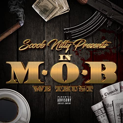 Scoob Nitty Presents: In M-O-B We Trust