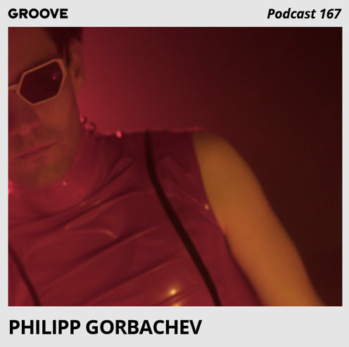 Groove Podcast 167
