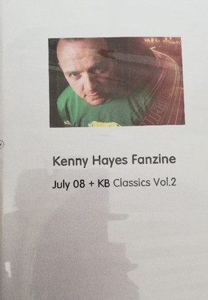 Kenny Hayes Fanzine July 08 + KB Classics Vol. 2