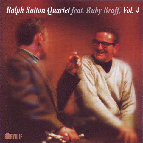 Ralph Sutton Quartet Feat. Ruby Braff, Vol. 4