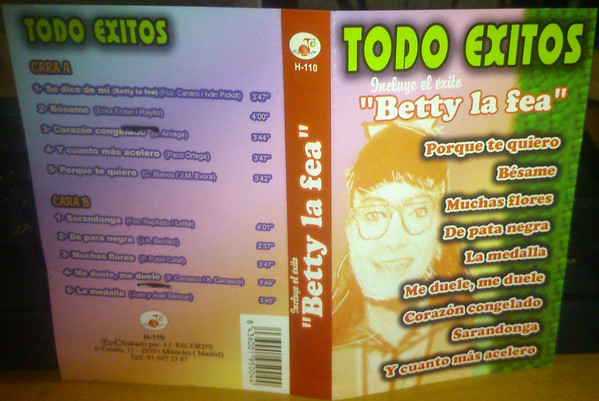 Todo Exitos - Incluye El Éxito "Betty La Fea"