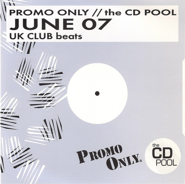 Promo Only UK Club Beats - June 2007