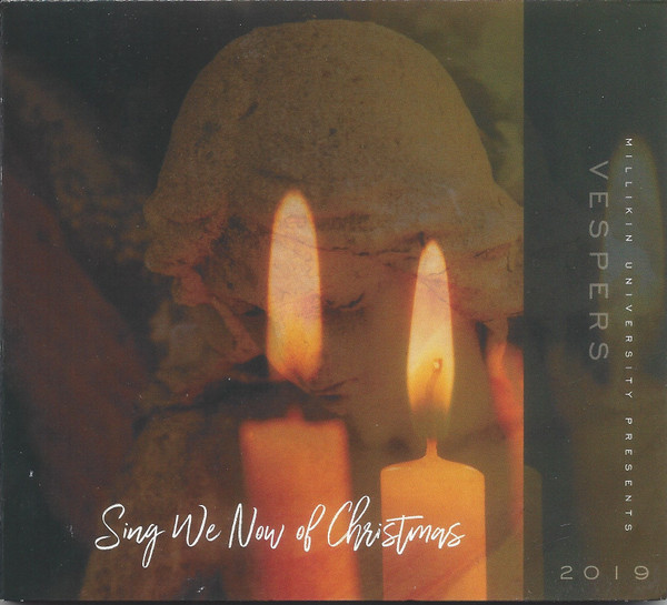 Sing We Now Of Christmas - Vespers 2019