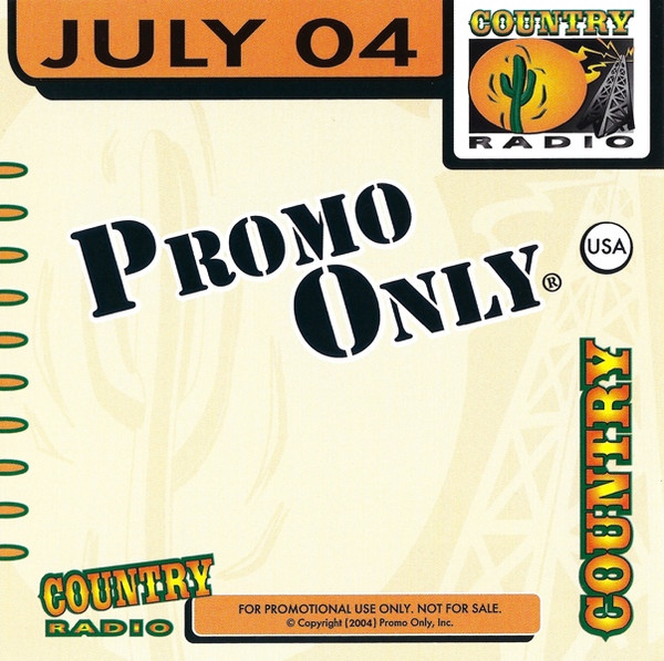 Promo Only Country Radio: July 2004
