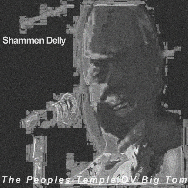 The Peoples Temple Ov Big Tom