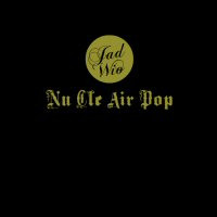 Nu Cle Air Pop