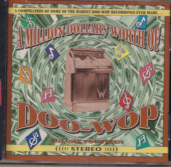 A Million Dollars Worth Of Doo-Wop Volume 14