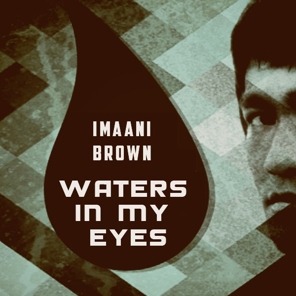 Waters In My Eyes
