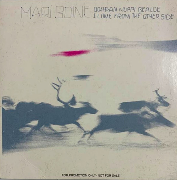 Boaðan Nuppi Bealde (I Come From The Other Side)