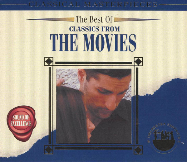 The Best Of Classics From The Movies