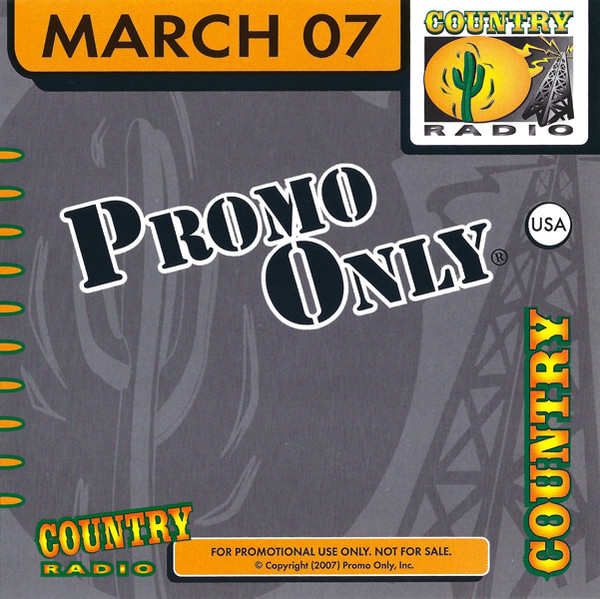 Promo Only Country Radio: March 2007
