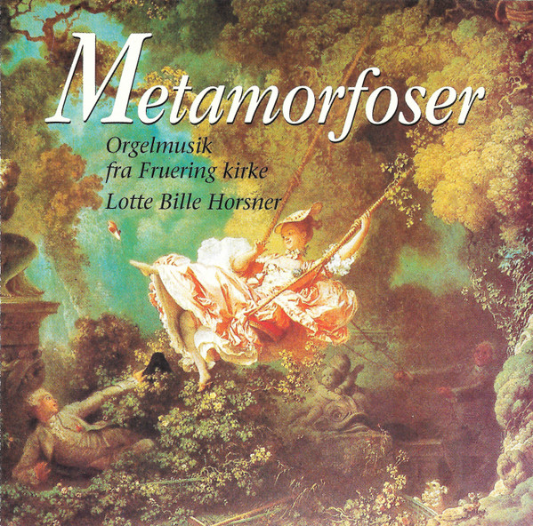 Metamorfoser (Orgelmusik Fra Fruering Kirke)