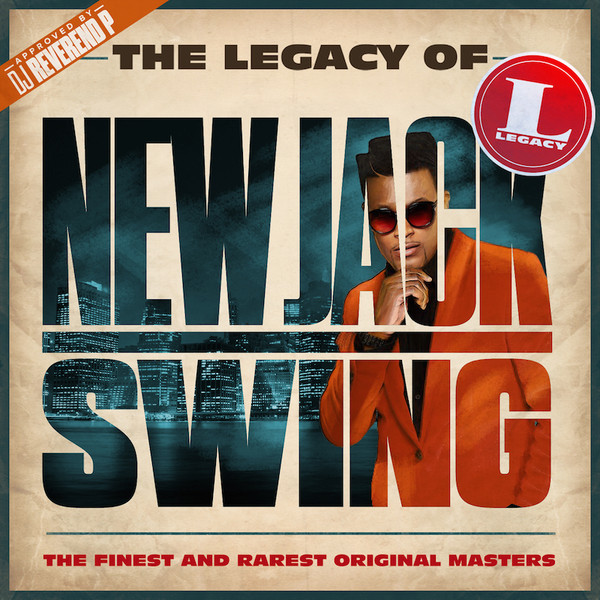 The Legacy Of New Jack Swing